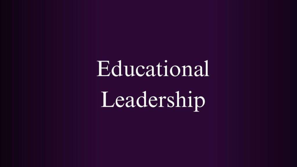 NPTEL Educational Leadership Week 1 And 2 Assignment Answers