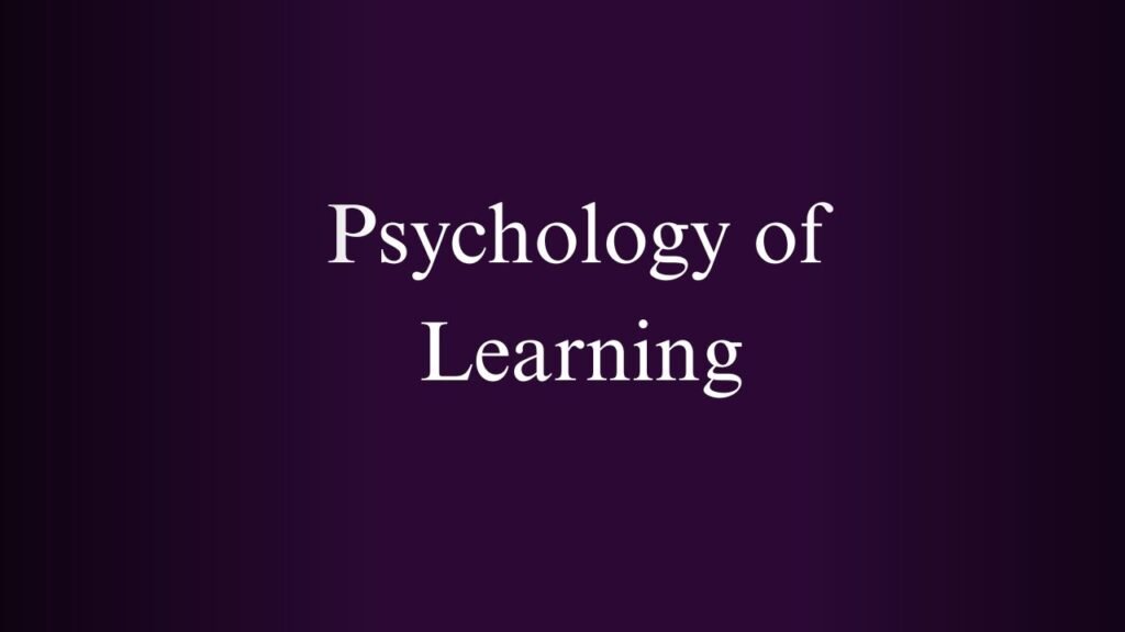 NPTEL Psychology of Learning Week 1 And 2 Assignment Answers